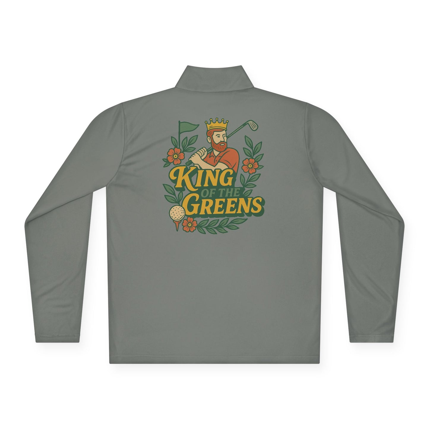 King of the Greens - Unisex Quarter Zip Pullover - Perfect for Golf Lovers, Sports Events, Casual Wear, Gifts