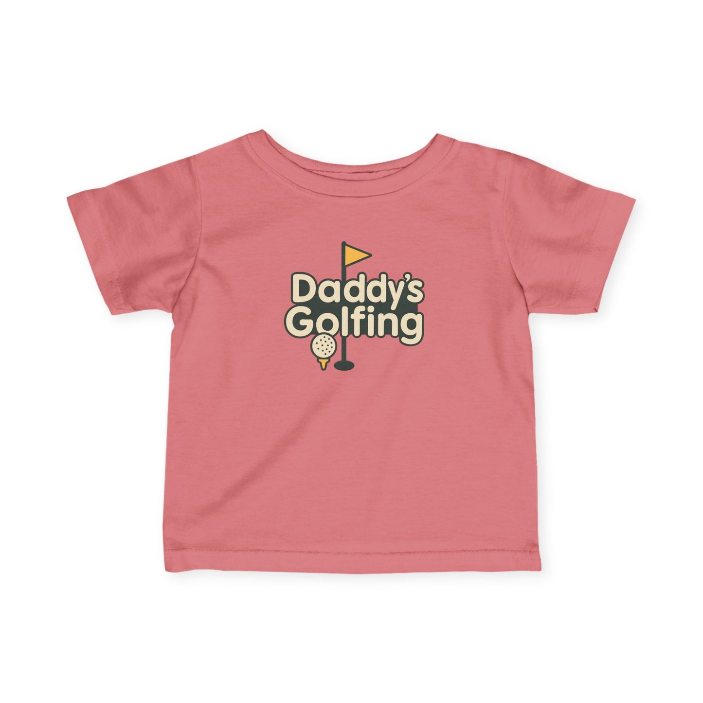 Daddy's Golfing - Infant Tee - Perfect Gift for Father's Day, Birthdays