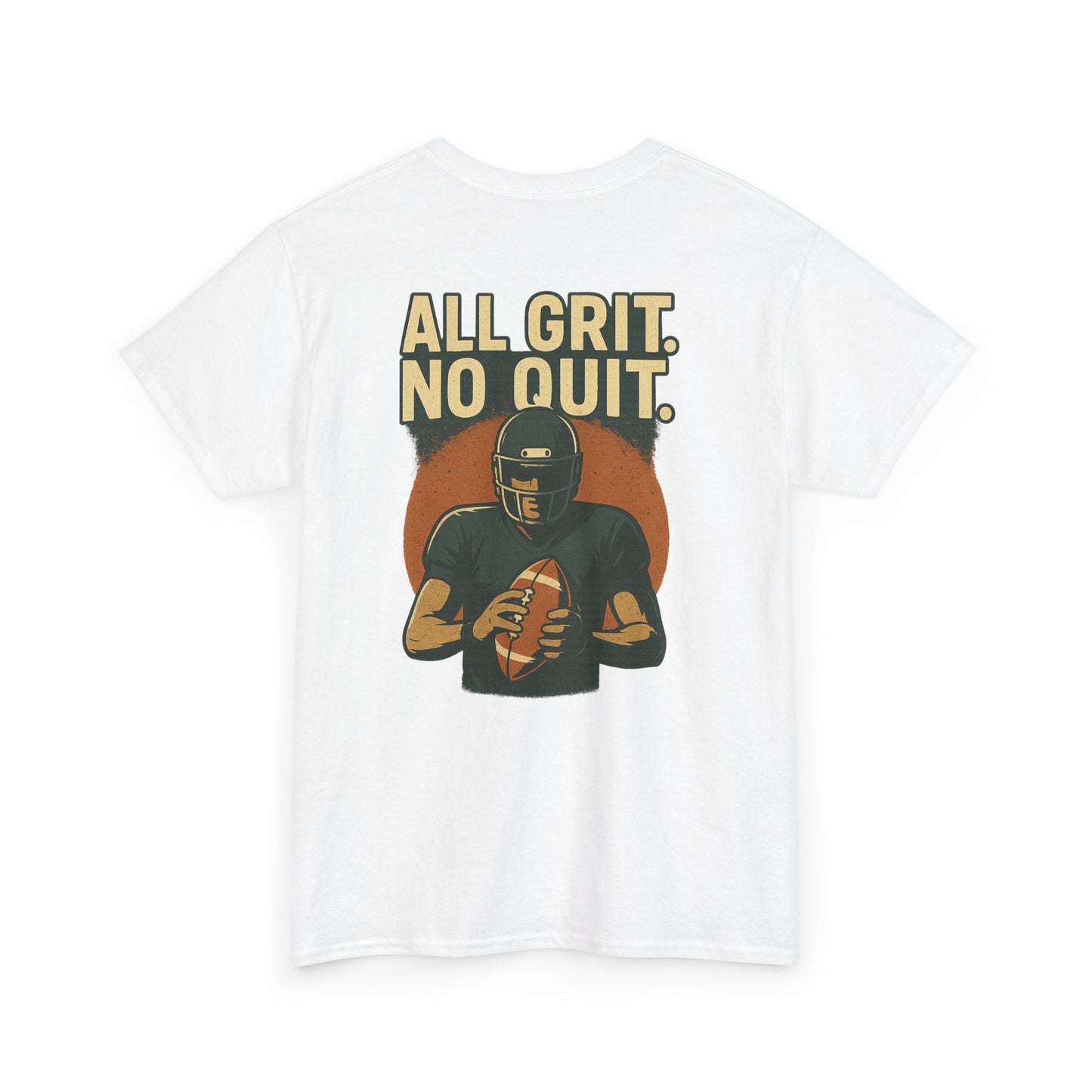 All Grit No Quit - Unisex Heavy Cotton Tee - Football T-Shirt