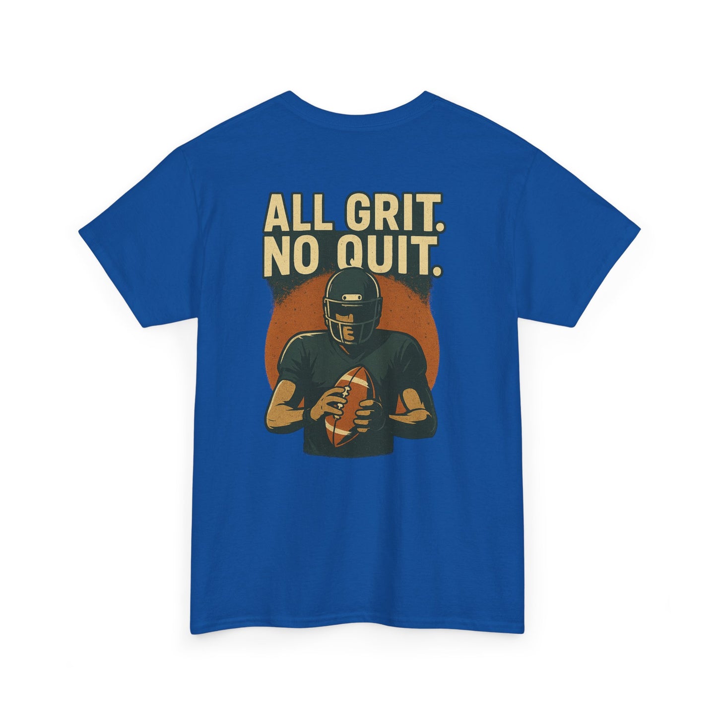 All Grit No Quit - Unisex Heavy Cotton Tee - Football T-Shirt