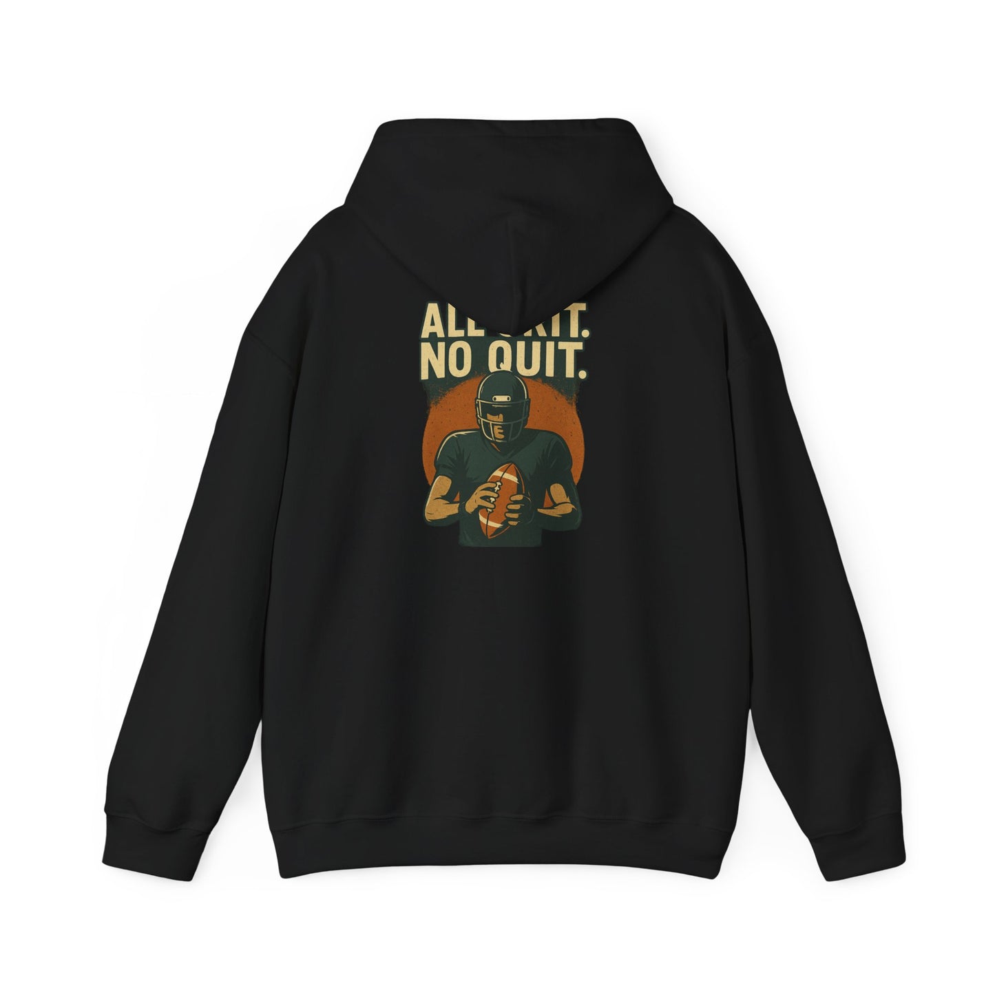 All Grit. No Quit. - Sports Hoodie - Perfect for Game Day, Football Fans