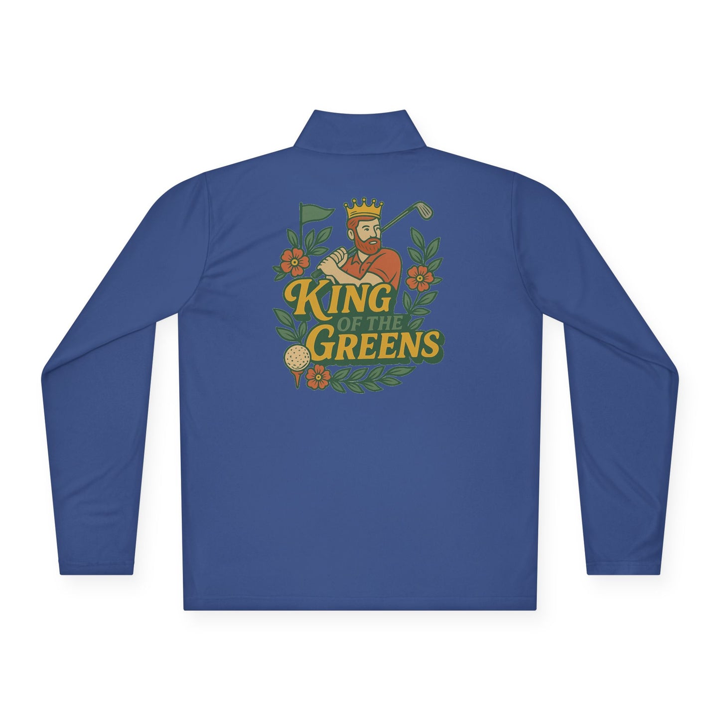 King of the Greens - Unisex Quarter Zip Pullover - Perfect for Golf Lovers, Sports Events, Casual Wear, Gifts