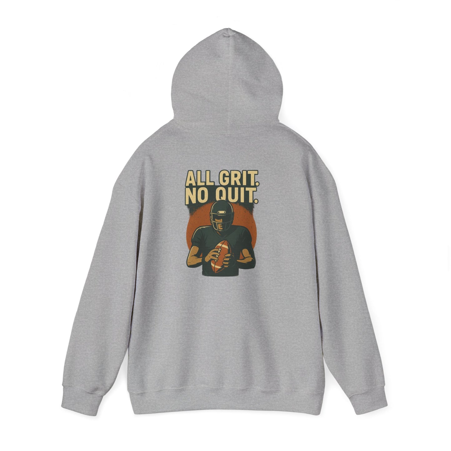 All Grit. No Quit. - Sports Hoodie - Perfect for Game Day, Football Fans