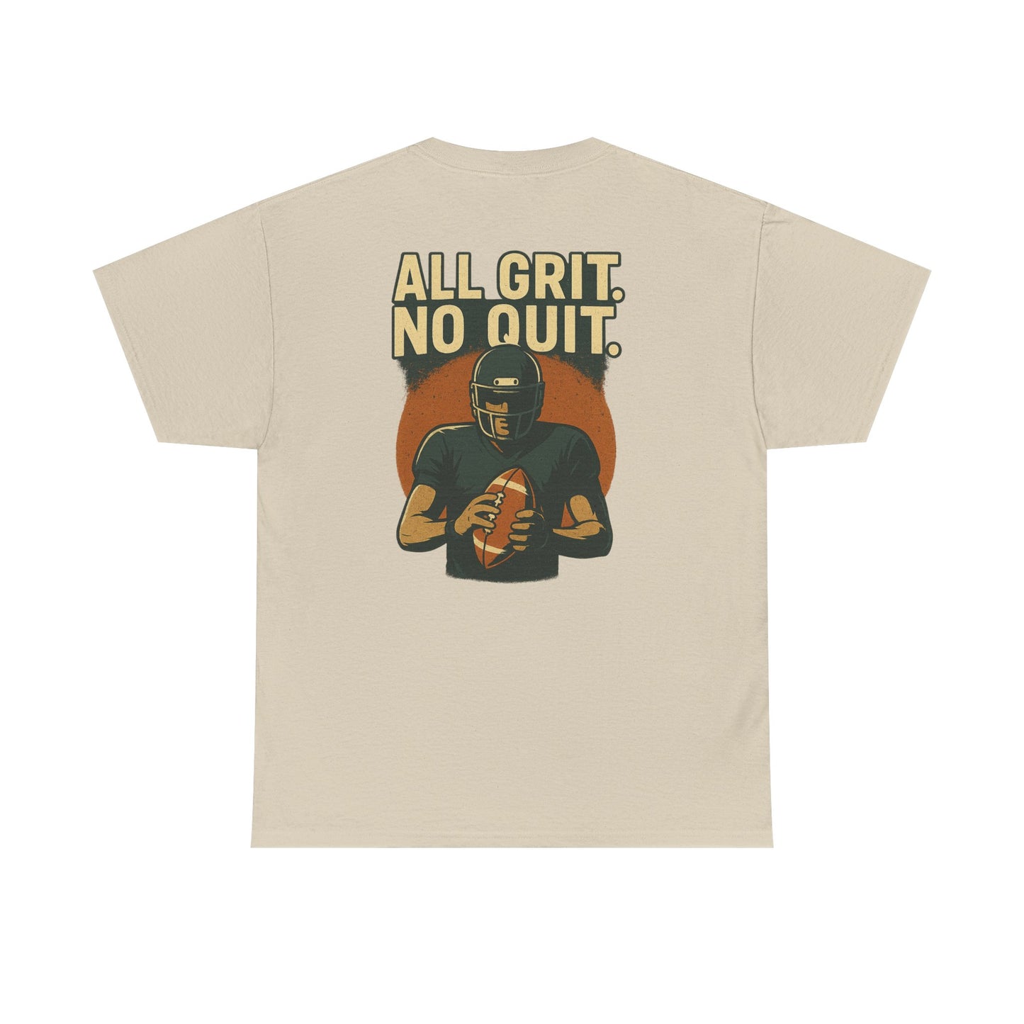 All Grit No Quit - Unisex Heavy Cotton Tee - Football T-Shirt