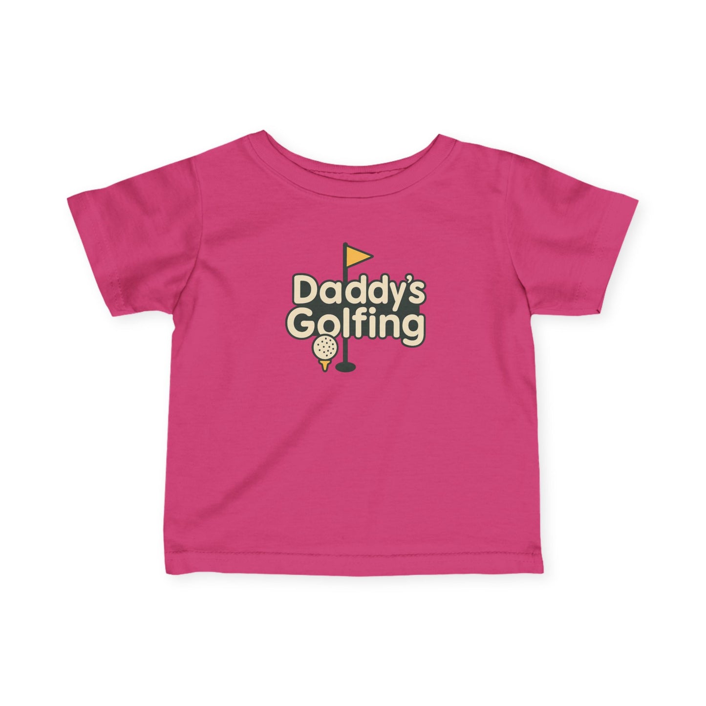 Daddy's Golfing - Infant Tee - Perfect Gift for Father's Day, Birthdays