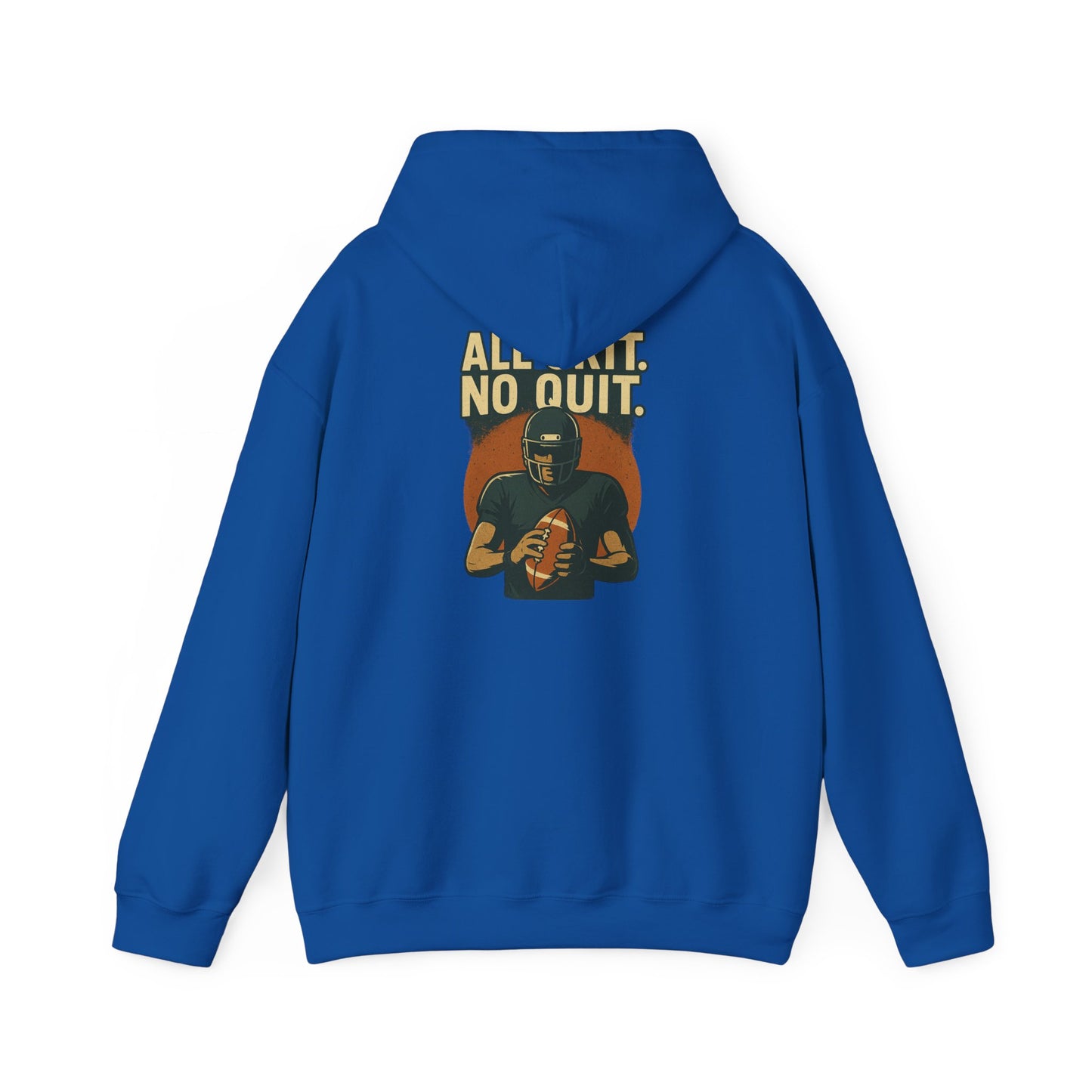 All Grit. No Quit. - Sports Hoodie - Perfect for Game Day, Football Fans