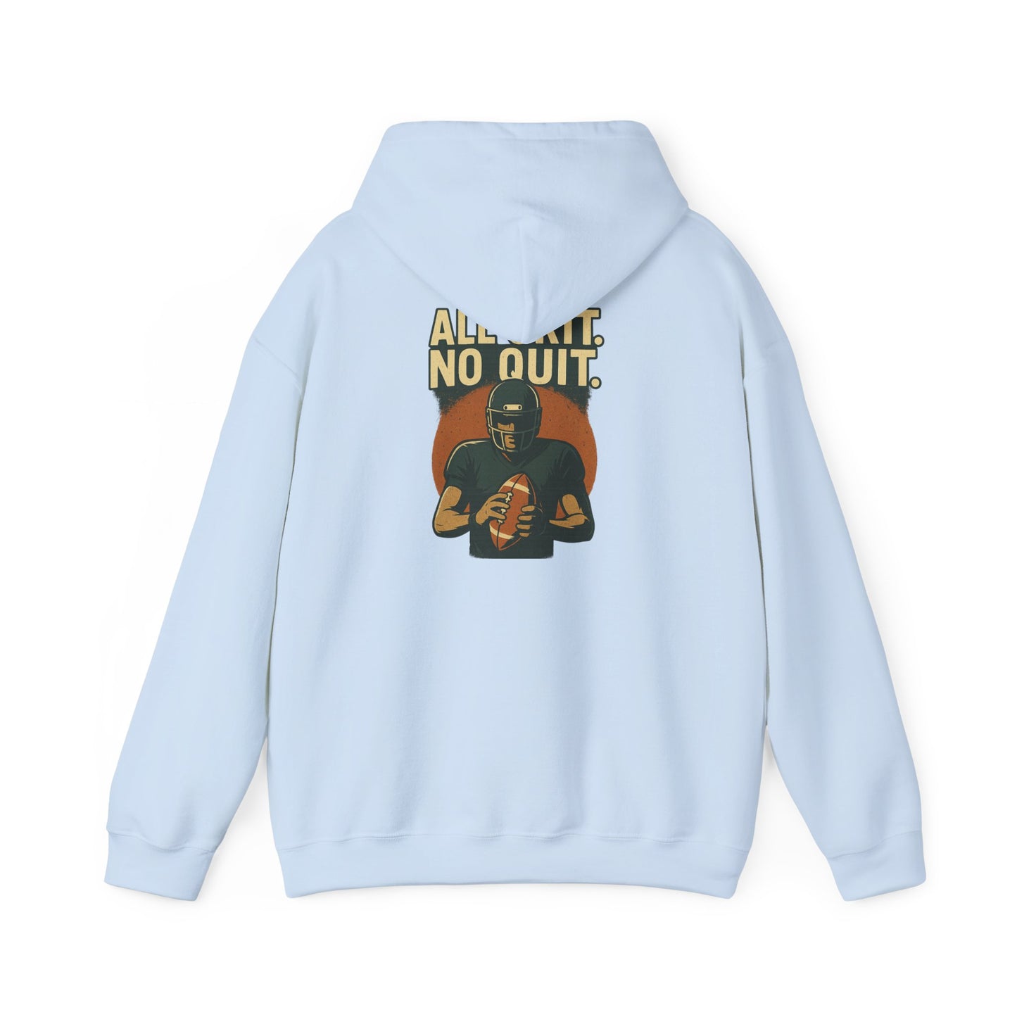 All Grit. No Quit. - Sports Hoodie - Perfect for Game Day, Football Fans