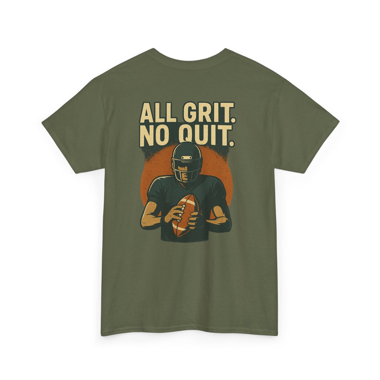 All Grit No Quit - Unisex Heavy Cotton Tee - Football T-Shirt