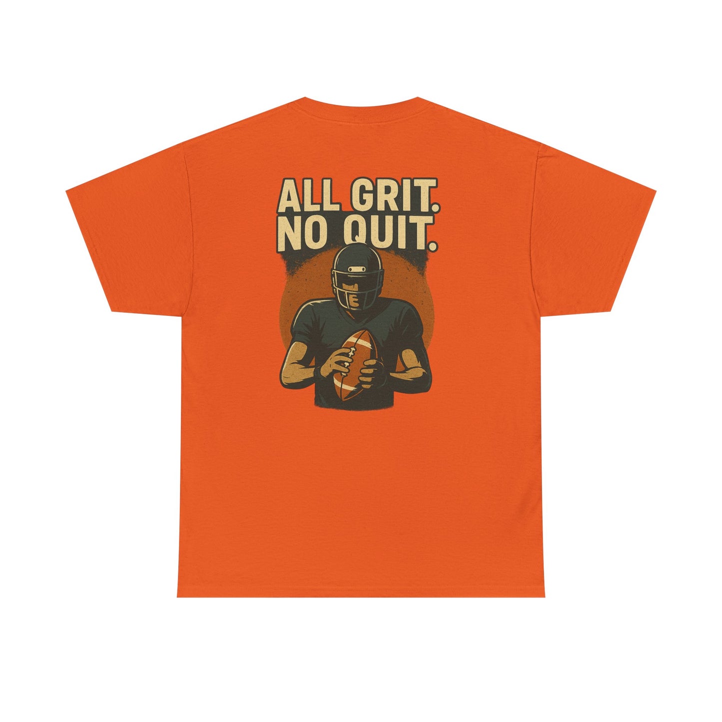 All Grit No Quit - Unisex Heavy Cotton Tee - Football T-Shirt