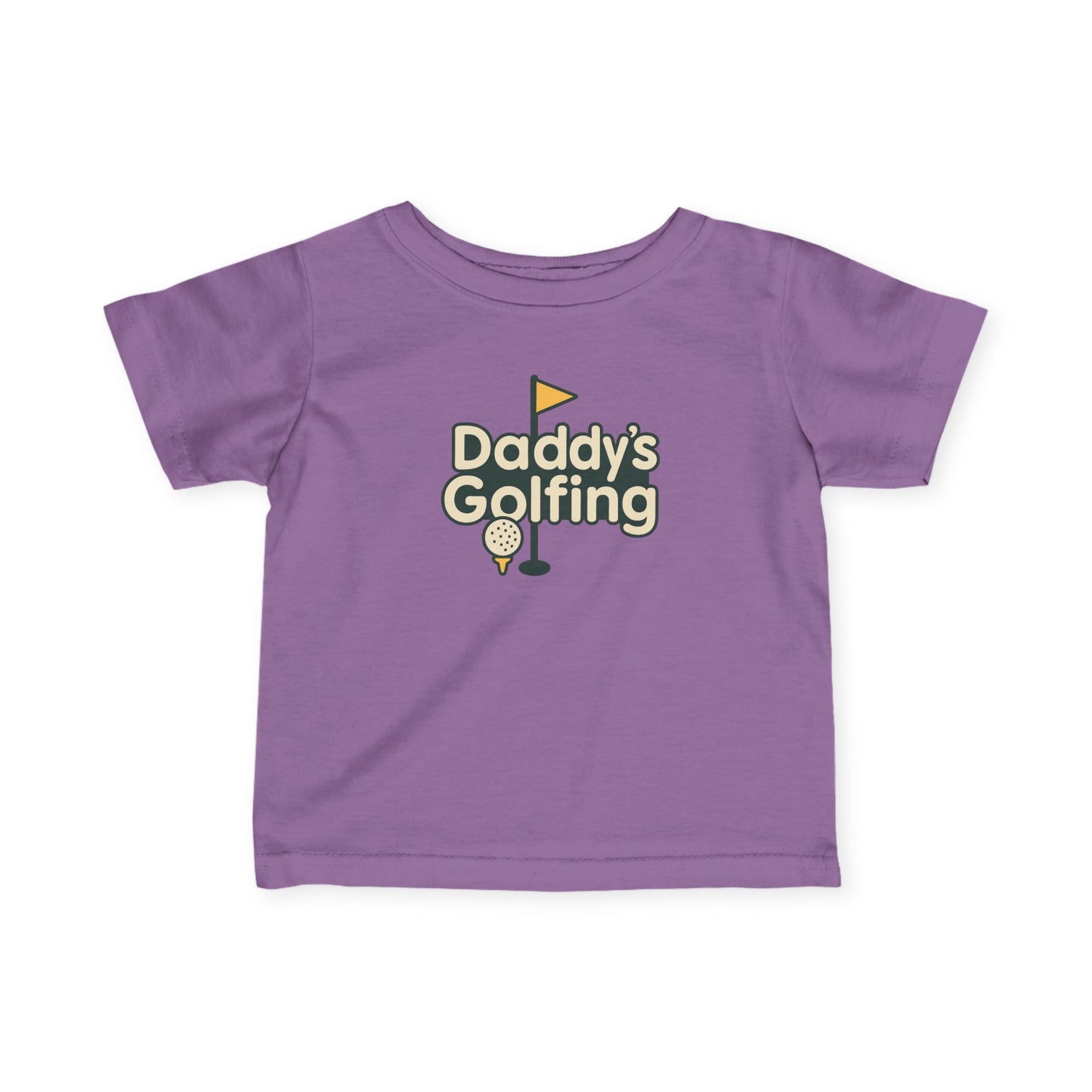 Daddy's Golfing - Infant Tee - Perfect Gift for Father's Day, Birthdays