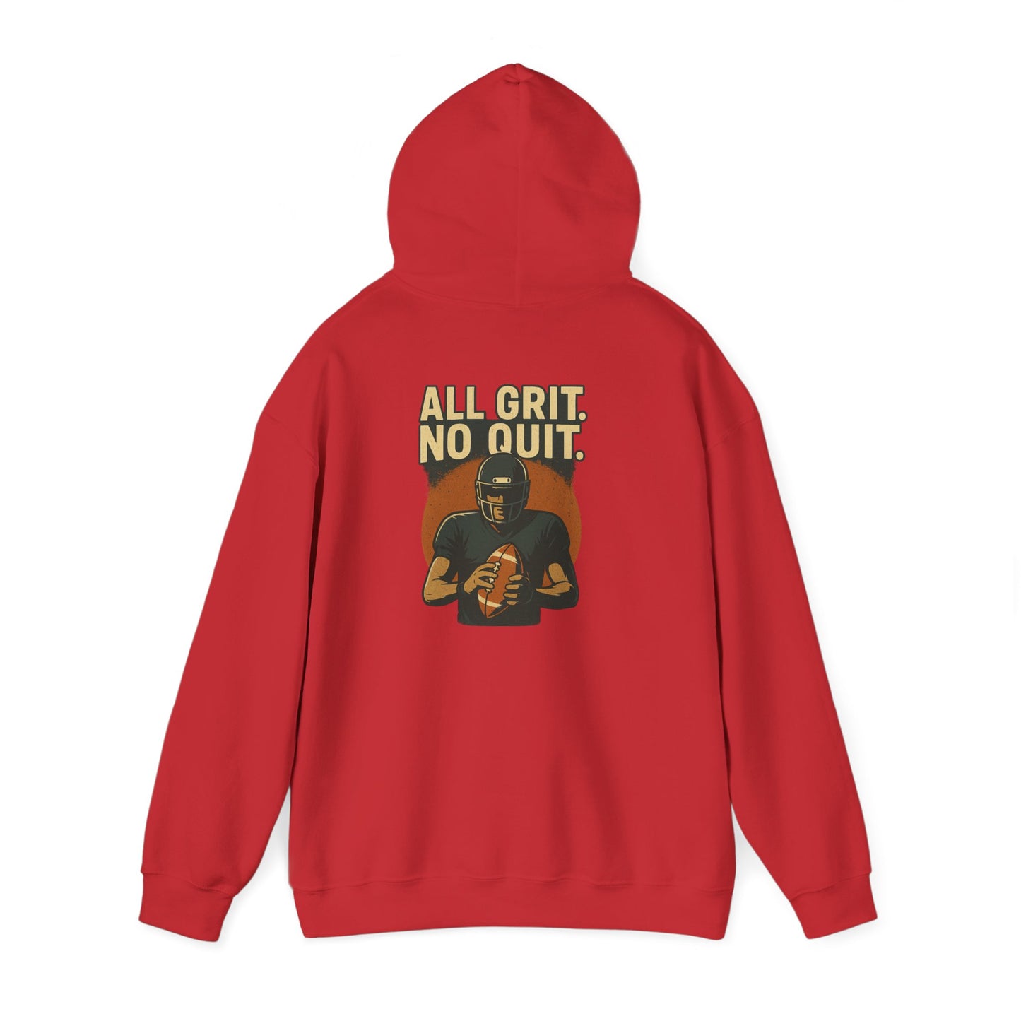 All Grit. No Quit. - Sports Hoodie - Perfect for Game Day, Football Fans