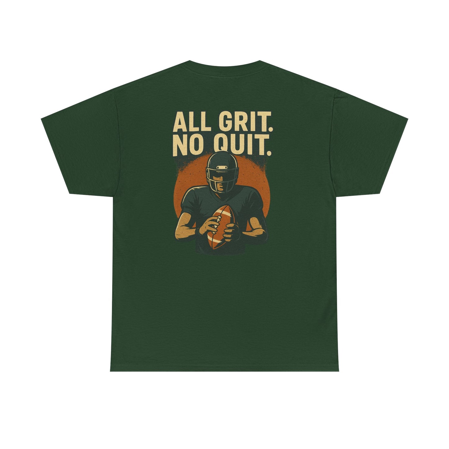 All Grit No Quit - Unisex Heavy Cotton Tee - Football T-Shirt