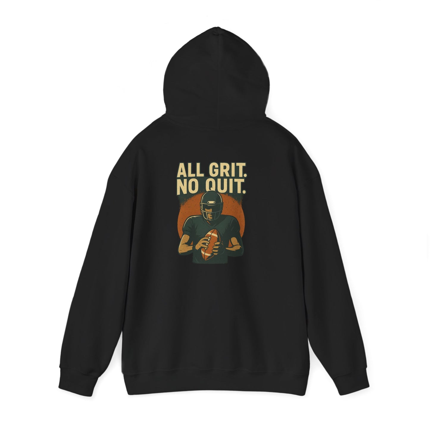 All Grit. No Quit. - Sports Hoodie - Perfect for Game Day, Football Fans