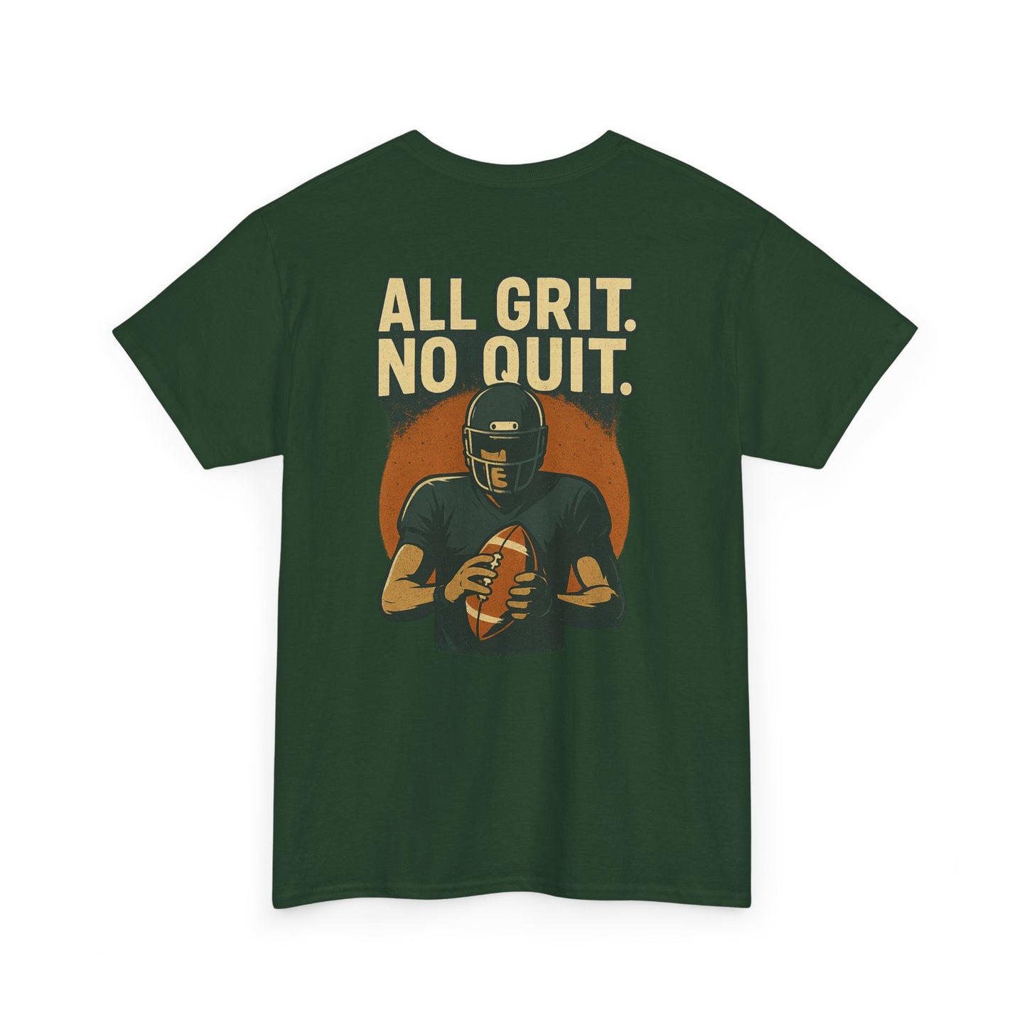 All Grit No Quit - Unisex Heavy Cotton Tee - Football T-Shirt