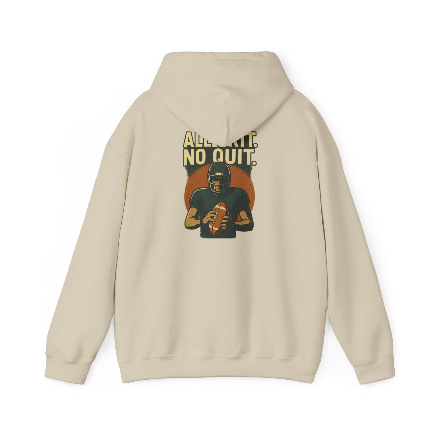 All Grit. No Quit. - Sports Hoodie - Perfect for Game Day, Football Fans