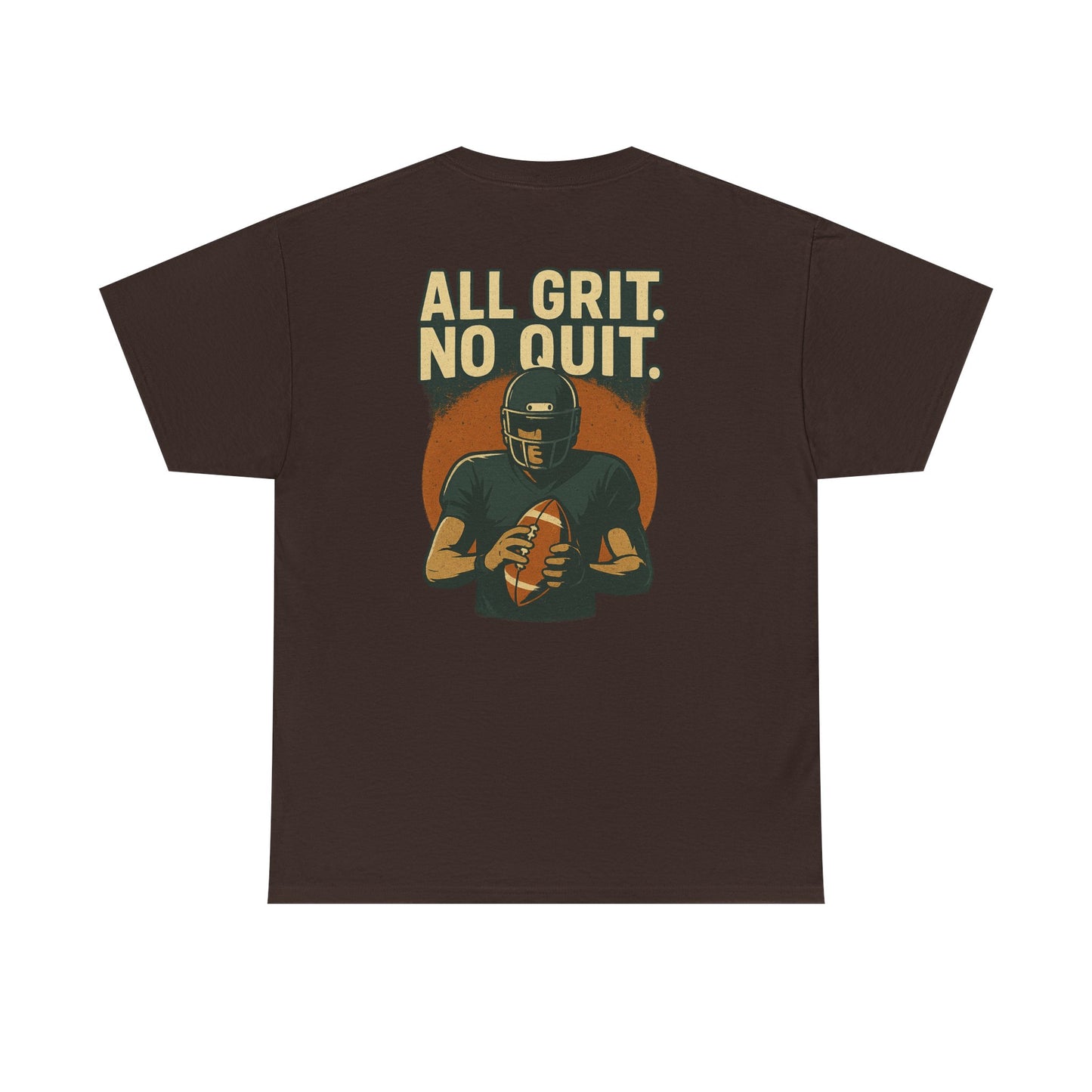 All Grit No Quit - Unisex Heavy Cotton Tee - Football T-Shirt