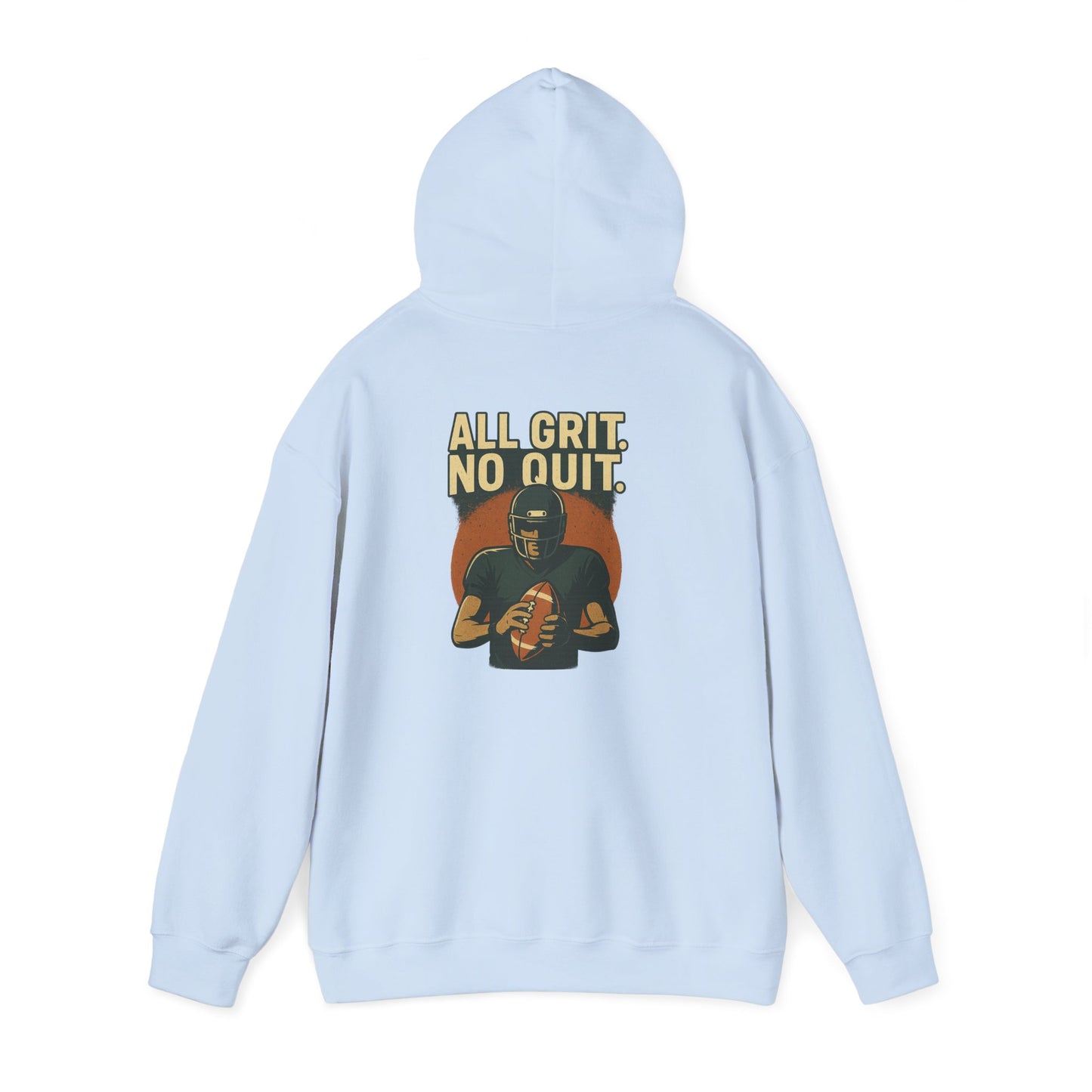 All Grit. No Quit. - Sports Hoodie - Perfect for Game Day, Football Fans