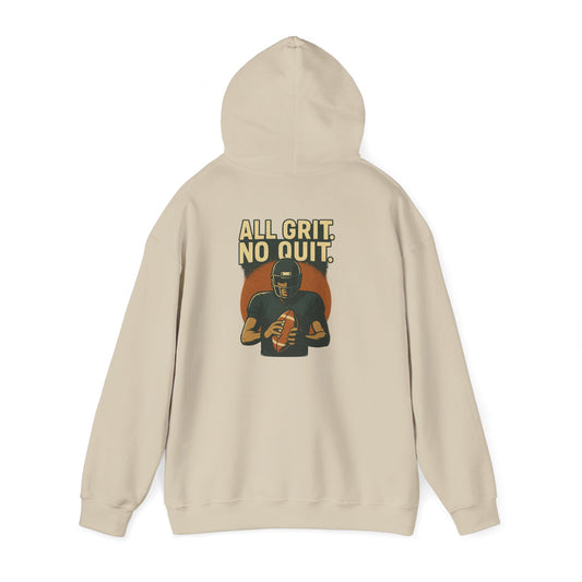 All Grit. No Quit. - Sports Hoodie - Perfect for Game Day, Football Fans