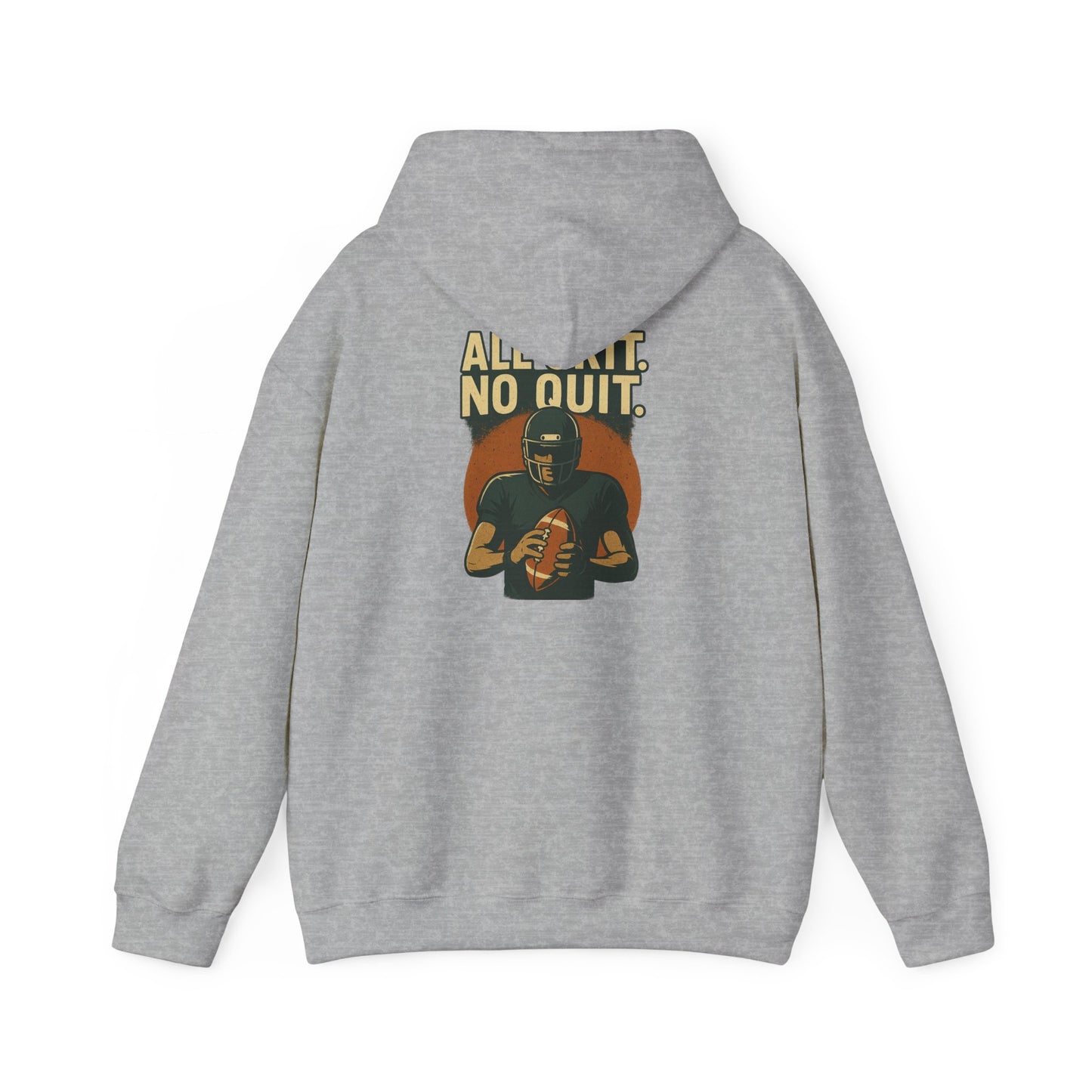 All Grit. No Quit. - Sports Hoodie - Perfect for Game Day, Football Fans